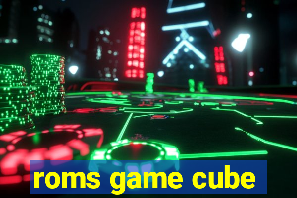 roms game cube